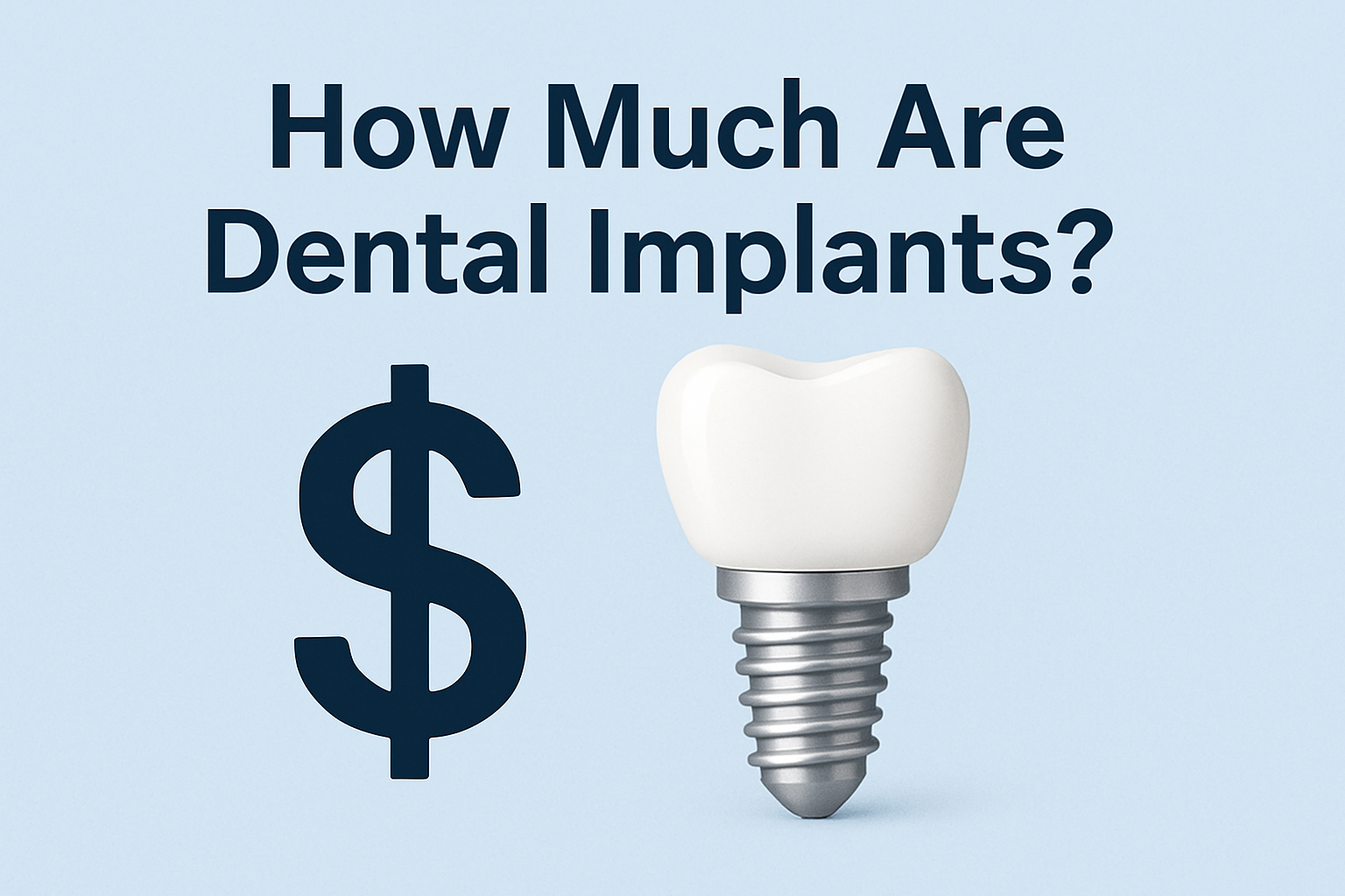 how much are dental implants with a money sign and a dental implant